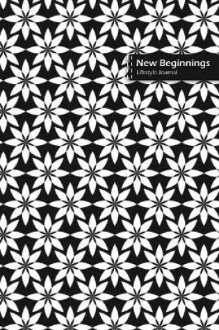 Cover of New Beginnings Lifestyle Journal, Blank Write-in Notebook, Dotted Lines, Wide Ruled, Size (A5) 6 x 9 In (Black II)