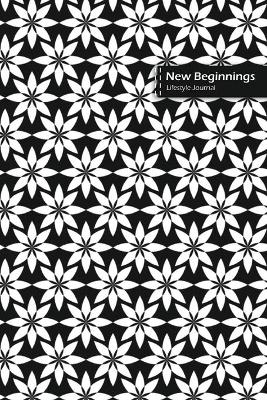 Book cover for New Beginnings Lifestyle Journal, Blank Write-in Notebook, Dotted Lines, Wide Ruled, Size (A5) 6 x 9 In (Black II)