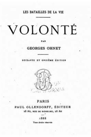 Cover of Les batailles de la vie - Volonte