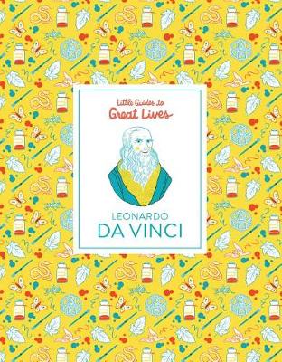 Book cover for Little Guides to Great Lives: Leonardo Da Vinci