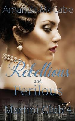 Book cover for Rebellious and Perilous