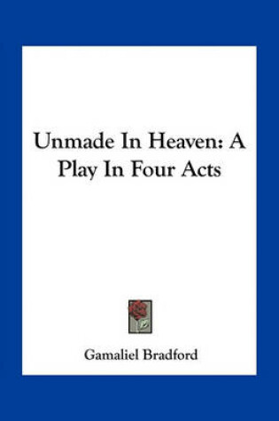 Cover of Unmade In Heaven