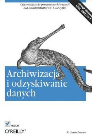 Cover of Archiwizacja I Odzyskiwanie Danych