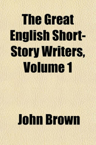 Cover of The Great English Short-Story Writers, Volume 1