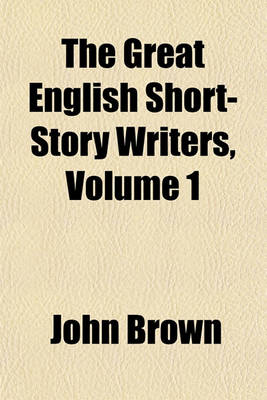 Book cover for The Great English Short-Story Writers, Volume 1