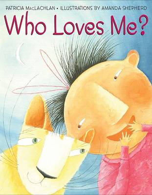 Book cover for Who Loves Me?