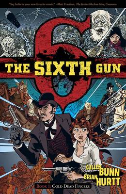Book cover for The Sixth Gun Volume 1