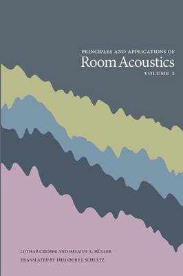 Cover of Principles and Applications of Room Acoustics - Volume 2