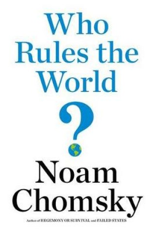 Cover of Who Rules the World?