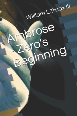 Cover of Ambrose - Zero's Beginning