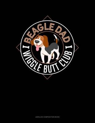 Book cover for Beagle Dad Wiggle Butt Club