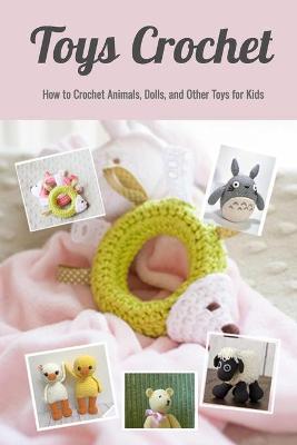 Book cover for Toys Crochet