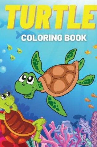 Cover of Turtle Coloring Book