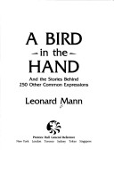 Book cover for A A Bird in the Hand: and the Stories behind More Th an 250 Oth