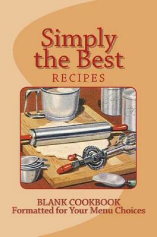 Cover of Simply the Best Recipes