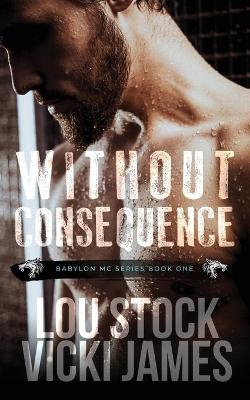 Book cover for Without Consequence