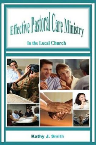 Cover of Effective Pastoral Care Ministry