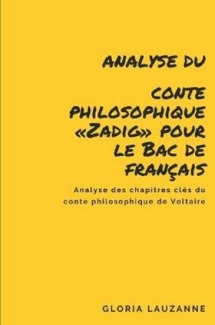 Cover of Analyse du conte philosophique Zadig pour le Bac de francais