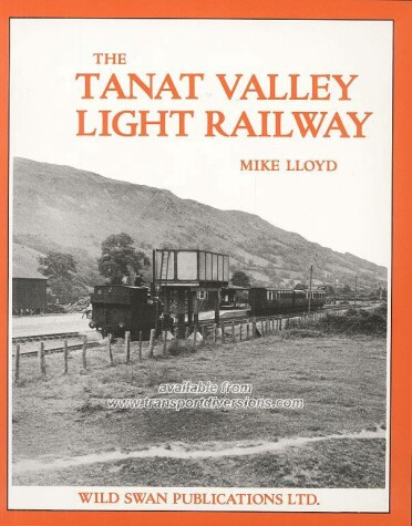 Book cover for The Tanat Valley Light Railway