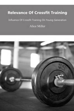 Cover of Relevance of Crossfit Training