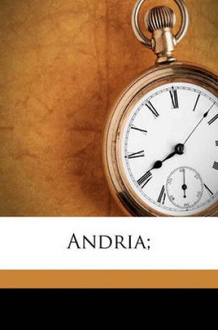 Cover of Andria;