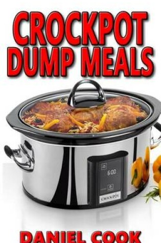 Cover of Crockpot Dump Meals