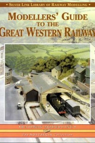Cover of Modellers' Guide to the Great Western Railway