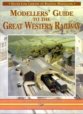 Cover of Modellers' Guide to the Great Western Railway