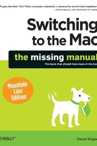 Cover of Switching to the Mac: The Missing Manual, Mountain Lion Edition