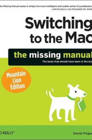 Cover of Switching to the Mac: The Missing Manual, Mountain Lion Edition