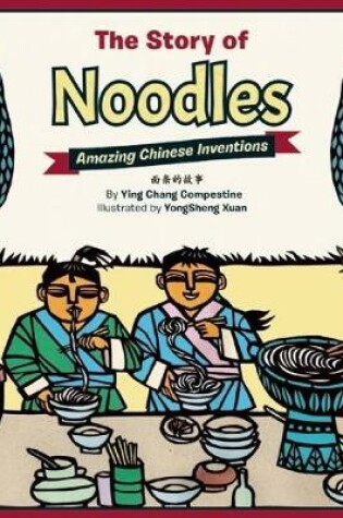 Cover of The Story of Noodles