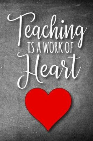 Cover of Teaching Is a Work of Heart