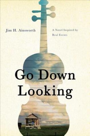 Cover of Go Down Looking