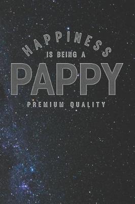 Book cover for Happiness Is Being A Pappy Premium Quality