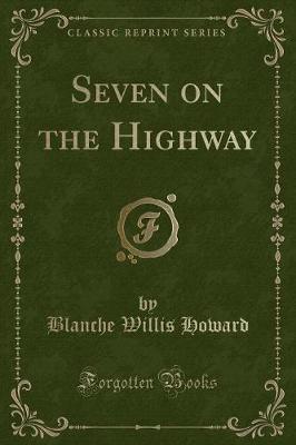 Book cover for Seven on the Highway (Classic Reprint)