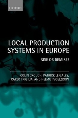 Cover of Local Production Systems in Europe: Rise or Demise?