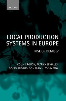 Book cover for Local Production Systems in Europe: Rise or Demise?