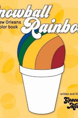 Cover of Snowball Rainbow