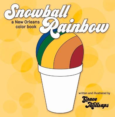 Book cover for Snowball Rainbow