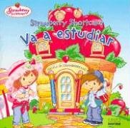 Book cover for Strawberry Shortcake Va a Estudiar