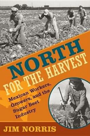 Cover of North for the Harvest