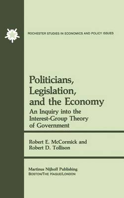 Book cover for Politicians, Legislation, and the Economy