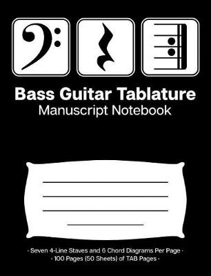 Book cover for Bass Guitar Tablature Manuscript Notebook