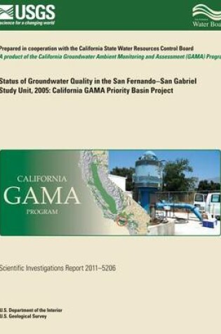 Cover of Status of Groundwater Quality in the San Fernando-San Gabriel Study Unit, 2005