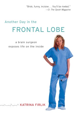 Cover of Another Day in the Frontal Lobe