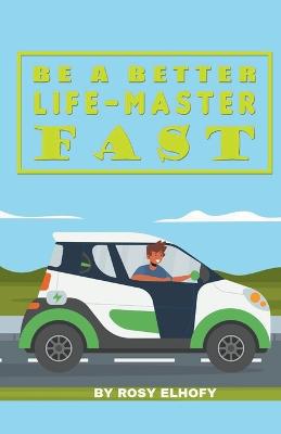 Book cover for Be a Better Life Master Fast