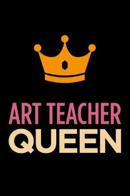 Book cover for Art Teacher Queen