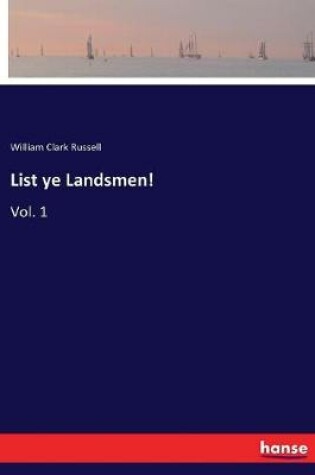 Cover of List ye Landsmen!