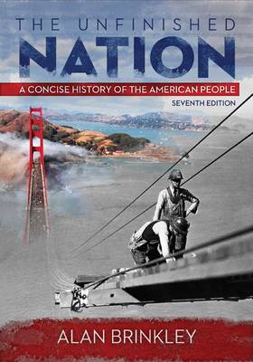 Book cover for The Unfinished Nation with Connect 2-Term Access Card