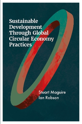 Book cover for Sustainable Development Through Global Circular Economy Practices